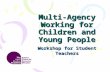 Multi-Agency Working for Children and Young People
