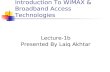 Introduction To WiMAX & Broadband Access Technologies