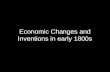 Economic Changes and Inventions in early 1800s