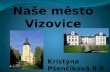 Naše město Vizovice