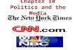 Chapter 10 Politics and the Media