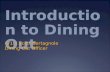 Introduction to Dining Out