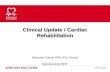 Clinical Update / Cardiac Rehabilitation