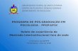 PROGRAMA DE PÓS-GRADUAÇÃO EM  PSICOLOGIA – PPGP/UFSC Relato de experiência de