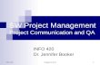 SW Project Management Project Communication and QA