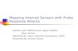 Mapping Internet Sensors with Probe Response Attacks