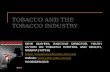 TOBACCO AND THE TOBACCO INDUSTRY