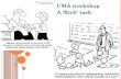CMA workshop A ‘Rich’ task