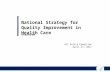 National Strategy for Quality Improvement in Health Care