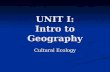 UNIT I: Intro to Geography