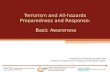 Terrorism and All-hazards  Preparedness and Response:  Basic Awareness