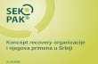 K oncept  recovery  organizacije  i njegova primena u Srbiji 21.09.2009.