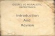 Gospel vs moralistic  repentance