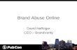 Brand Abuse Online