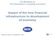 Impact of the new financial infrastructure to development of economy