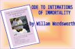 ODE TO INTIMATIONS  OF IMMORTALITY by Willam Wordsworth