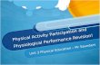 Physical Activity Participation and Physiological Performance Revision!