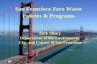 San Francisco Zero Waste  Policies & Programs