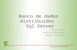 Banco de dados distribuídos   Sql Server