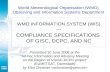 WMO INFORMATION SYSTEM (WIS) --- COMPLIANCE SPECIFICATIONS  OF GISC, DCPC, AND NC