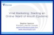 Viral Marketing: Starting an Online Word-of-Mouth Epidemic