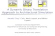 A Dynamic Binary Translation Approach to Architectural Simulation