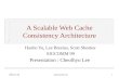A Scalable Web Cache Consistency Architecture