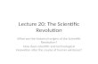 Lecture 20: The Scientific Revolution