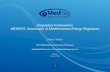 Regulatory Frameworks MEDREG, Association  of  Mediterranean Energy Regulators