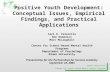 Positive Youth Development: Conceptual Issues, Empirical Findings, and Practical Applications