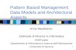 Pattern Based Management: Data Models and Architectural Aspects
