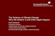 The Science of Climate Change Why We Believe It and What Might Happen