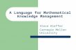 A Language for Mathematical Knowledge Management