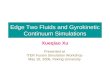 Edge Two Fluids and Gyrokinetic Continuum Simulations