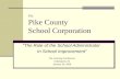 The Pike County  School Corporation