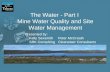 The Water - Part I  Mine Water Quality and Site Water Management