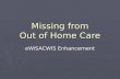 Missing from Out of Home Care