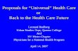 Proposals for “Universal” Health Care or  Back to the Health Care Future