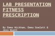 Lab Presentation Fitness Prescription