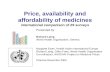 Price, availability and affordability of medicines  international comparison of 29 surveys