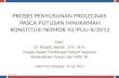 PROSES PENYUSUNAN PROLEGNAS  PASCA PUTUSAN MAHKAMAH KONSTITUSI NOMOR 92/PUU-X/2012