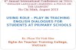 USING ROLE – PLAY IN TEACHING ENGLISH DIALOGUES FOR   STUDENTS AT PRIMARY SCHOOLS