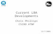 Current LBA Developments