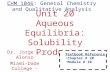 Unit 20 Aqueous Equilibria: Solubility Product