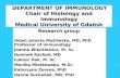 DEPARTMENT OF IMMUNOLOGY Chair of Histology and Immunology Medical University of Gdańsk