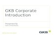 GKB Corporate Introduction