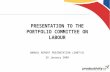 PRESENTATION TO THE PORTFOLIO COMMITTEE ON LABOUR ANNUAL REPORT PRESENTATION (2007/8)
