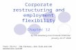 Corporate restructuring and employment flexibility Chapter 12