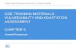 CGE Training materials -  VULNERABILITY AND ADAPTATION   Assessment CHAPTER 5