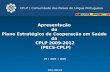 Apresentação  do  Plano Estratégico de Cooperação em Saúde  da  CPLP 2009-2012  (PECS-CPLP)
